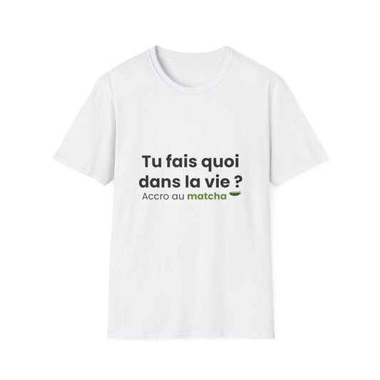 T-shirt Accro au Matcha