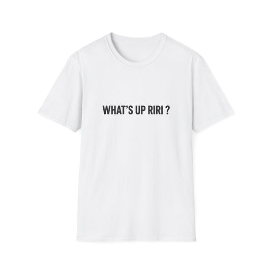 T-shirt What's Up Riri ?