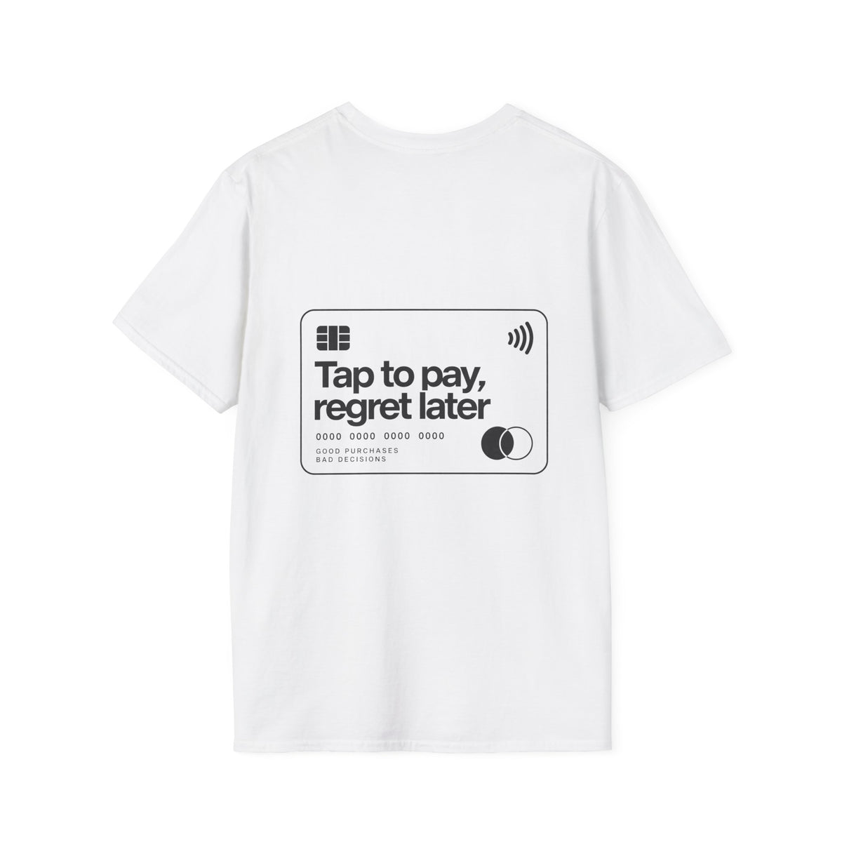 TAP TO PAY REGRET LATER