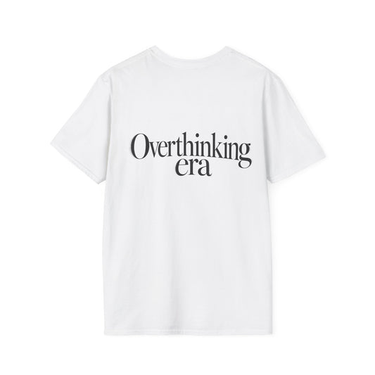 OVERTHINKING ERA